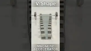 V-Shape Magnetic Accelerator