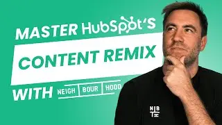 How to Master HubSpot's Content Remix