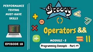Ep 18 | ProgrammingConcepts | 🚀 Groovy Operators 🚀😀