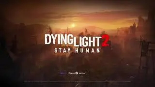 Dying Light 2 Intro Screen With Soundtracks On PS5 - Main Menu Theme