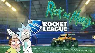 Rocket League | Rick and Morty items are here!!!