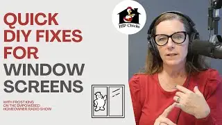 Temporary Window Screen Repair | Fast DIY Fixes with Frost King | The Empowered Homeowner Podcast