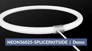 NEON36025-SPLICERKITSIDE Installation Video