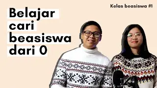 Belajar Cari Beasiswa dari 0 | Menentukan Negara dan Beasiswa | Kelas Beasiswa Arnold dan Yola Ep.1
