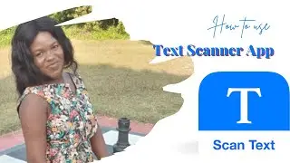 How To Use Text Scanner App