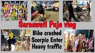 Saraswati Puja vlog in my city || city tour || bike crushed || happened somthing wrong - vlog