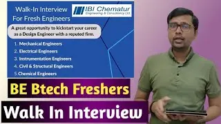Walk in Interview For Freshers ! Hurry Up