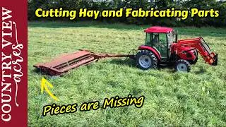 2nd Cutting of Hay and Fabricating Missing Parts for 55 year old Hay Mower.