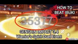 Genshin Impact 3.4 - How to Beat Ibuki in Hard Difficulty (Warrior's Spirit Duel Event)