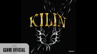 【MV】KILIN - GANMI | #CHOREOMUSIC #DANCEVIDEO