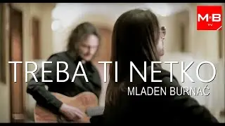 Mladen Burnać  - Treba ti netko (OFFICIAL VIDEO 2021, album: Knjiga poezije)