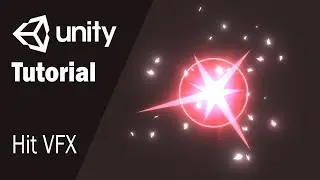 Game VFX tutorial -  Hit effect | Unity 2018.1