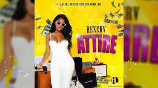 Rezerv - Attire (Official Audio) 2020
