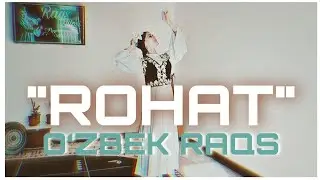O‘ZBEK RAQS: 