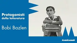 Protagonisti della letteratura | Bobi Bazlen, questo sconosciuto