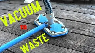 How to Vacuum Pool to Waste  +Algae Removal (DE Filtration System)