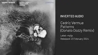 Cedric Vermue - Patterns (Donato Dozzy Rework} [mylja]