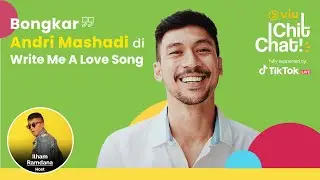Viu Chit Chat | Andri Mashadi | Viu Indonesia