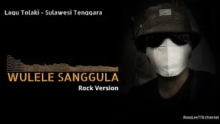 WULELE SANGGULA | Rock Version