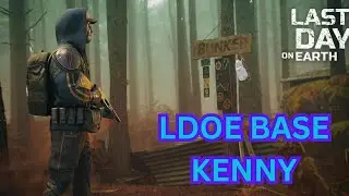 Raid Base KENNY - LDOE - Last Day On Earth