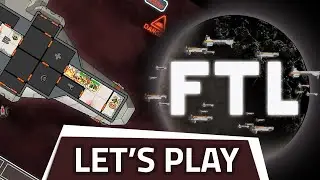 Blind Let's Play - FTL (Faster Than Light) Advanced Edition
