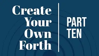 Code Your Own Forth - Add Ability to Redefine Compiled Words