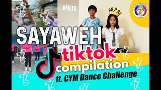 SAYAWEH TIKTOK COMPILATION 2020