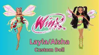 Winx Club Aisha/Layla Enchantix Custom Doll | Jodollicious