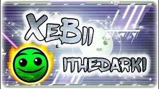 Geometry dash - XeBii by ITHEDARKI (Modern effect level)