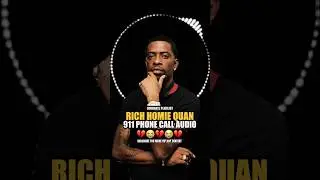 Rich Homie Quan 911 Phone Call Audio 💔😭💯 #richhomiequan #hiphop #rap