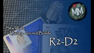 Disney StarWars - Incredi Builds R2-D2
