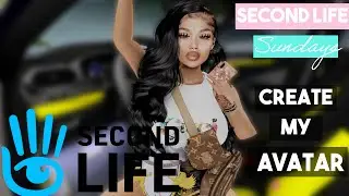Second life Sunday's| Recreating My Avatar|🤍💕