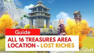 All 16 Treasures Area Location - Lost Riches