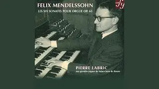 Organ Sonata No. 4 in B-Flat Major, Op. 65: III. Allegretto