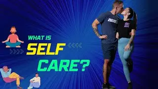 Fitness Talk - Self Care