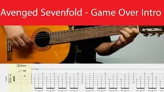Avenged Sevenfold - Game Over Intro Guitar With Tabs