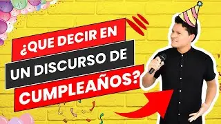 ✅ Los 5 PASOS para dar un DISCURSO de CUMPLEAÑOS🎂 EXTRAORDINARIO y CAUTIVAR a la familia 🎤