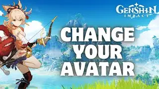 How to Change Your Avatar in Genshin Impact in 2024?