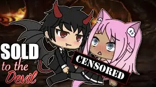 SOLD to the DEVIL!!! | Gacha Life / Gachaverse / Gacha Studio (Short/Mini Movie)