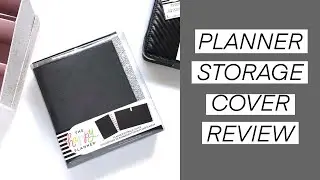 Planner Storage Cover Review // The Happy Planner
