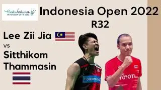 Lee Zii Jia vs Sitthikom Thammasin | Indonesia Open 2022 | R32 | Highlights