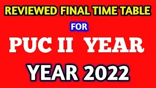2nd PU ANNUAL EXAM FINAL TIMETABLE 2022 || PU II ANNUAL EXAM FINAL TIMETABLE 2021-2022