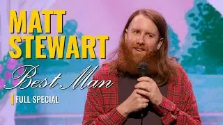 Matt Stewart | Best Man (Full Stand-Up Special)