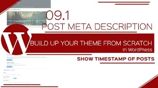 How to code post metadata in WordPress- show timestamp of posts