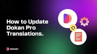 How to Update Dokan Pro Translations for Better Localization
