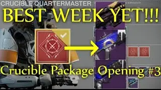Destiny - MY BEST WEEK YET!! Trials of Osiris Weapons From Crucible Bounties (Package Opening #3)