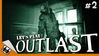 Let's Play OUTLAST - Part 2