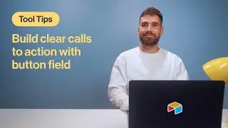 Tool Tips: Create Clear CTAs with the Button Field | Airtable