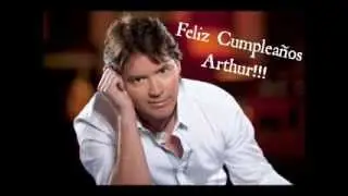 Feliz Cumpleaños / Happy Birthday Arthur.!!!