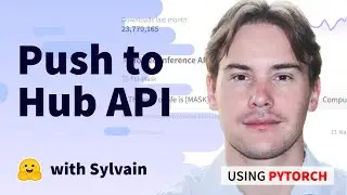 The Push to Hub API (PyTorch)